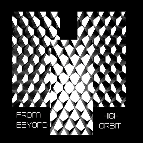 From Beyond - High Orbit [NEIN2327]